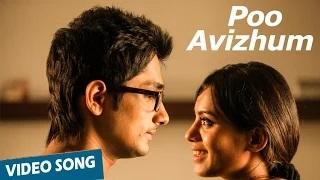 Watch Poo Avizhum (Video Song) - Enakkul Oruvan | Siddharth | Deepa Sannidhi | Santhosh Narayanan Video