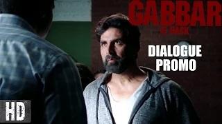 Watch Gabbar Is On A Mission - Dialogue Promo 5 | Starring Akshay Kumar & Shruti Haasan | 1st May, 2015 Video