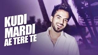 Watch Kudi Mardi Ae Tere Te - Latest Punjabi Song | Happy Raikoti Video