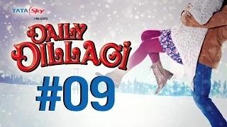 Watch Film 9 - Daily Dillagi: Pehli Baraf Ki Tarah Video