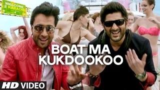 Watch Boat Ma Kukdookoo Song - Welcome To Karachi (2015) Video