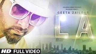 Watch LA - Latest Punjabi Song | Geeta Zaildar | Desi Crew Video