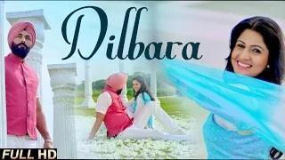 Watch DILBARA - Latest Punjabi Song | SHABAB SABRI & JANHVI ARORA | Patta Patta Singhan Da Vairi Video