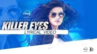 Watch Killer Eyes (Lyrical Video) - Latest Punjabi Song | Desi Robinhood | Kaur B Video