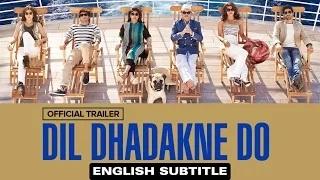 Watch Dil Dhadakne Do Trailer with English Subtitle - Ranveer Singh, Anushka Sharma Video