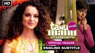 Watch Tanu Weds Manu Returns Trailer with English Subtitle - Kangana Ranaut, R. Madhavan Video