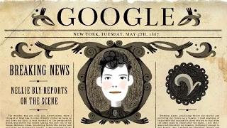 Watch Nellie Bly's 151st Birthday Google Doodle Video