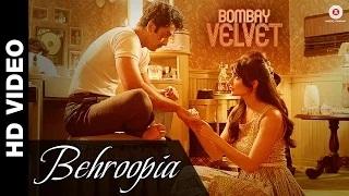 Watch Behroopia Song - Bombay Velvet (2015) - Mohit Chauhan & Neeti Mohan | Anushka Sharma & Ranbir Kapoor Video