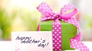 Watch Mother's Day Gifts Ideas 2015 Video
