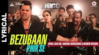Watch Bezubaan Phir Se - Lyrical Video | Disney's ABCD 2 | Varun Dhawan - Shraddha Kapoor | Sachin - Jigar Video