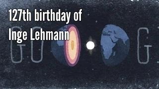Watch Google celebrate the 127th Birthday of Inge Lehmann Video