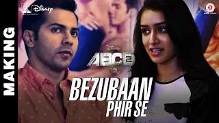 Watch Making of Bezubaan Phir Se - Disney's ABCD 2 - Varun Dhawan - Shraddha Kapoor | Sachin - Jigar Video