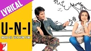 Watch U-n-I (Mere Dil Vich Hum Tum) - Full Song with Lyrics - Hum Tum (2004) Video