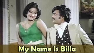 Watch My Name is Billa - Tamil Classic Song - Rajinikanth, Sripriya - Billa Video