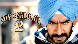 Watch SON OF SARDAAR Sequel To Release In Diwali 2017 Video