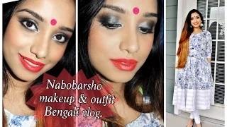 Watch Naboborsho Special Makeup & Outfit + Bengali Vlog. Video