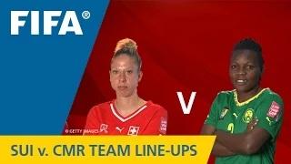 Watch Switzerland v. Cameroon - Team Lineups EXCLUSIVE Video