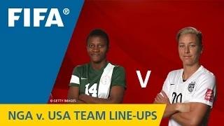 Watch Nigeria v. USA - Team Lineups EXCLUSIVE Video