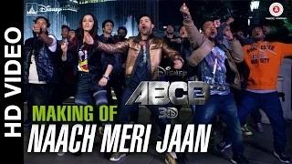 Watch Naach Meri Jaan (Making) ABCD 2 - Varun Dhawan - Shraddha Kapoor | Sachin - Jigar Video