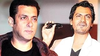 Watch Salman JEALOUS Of Nawazuddin Siddiqui? Video