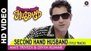 Watch Song Second Hand Husband (Title Track) | Dharamendra, Gippy Grewal, Tina Ahuja Video