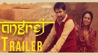 Watch Angrej Official Trailer | Amrinder Gill Video