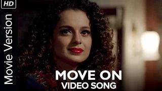 Watch Move On [Full Video Song] - Tanu Weds Manu Returns Video