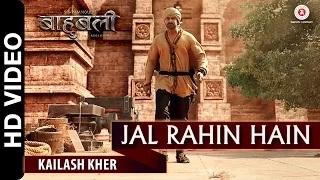 Watch Jal Rahin Hain - Baahubali - The Beginning | Maahishmati Anthem | Kailash Kher Video