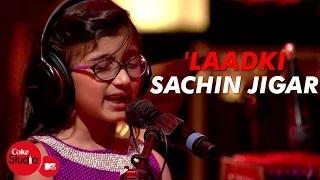 Watch Laadki - Coke Studio@MTV Season 4 | Sachin-Jigar, Taniskha S, Kirtidan G, Rekha B Video