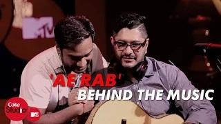 Watch Ae Rab - Coke Studio@MTV Season 4 | Behind The Music - Dhruv Ghanekar, Master Saleem Video