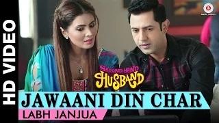 Watch Jawaani Din Char Song - Second Hand Husband (2015) | Labh Janjua | Gippy Grewal, Dharamendra & Geeta Basra Video