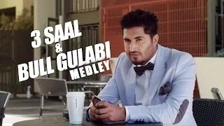 Watch 3 Saal & Bull Gulabi Medley [Punjabi Latest Song 2015] | Jassi Gill Video