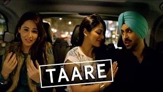 Watch Taare [Latest Punjabi Song] | Sardaarji | Diljit Dosanjh | Neeru Bajwa | Mandy Takhar Video