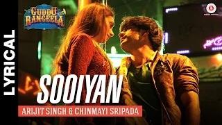 Watch Sooiyan Lyrical - Guddu Rangeela | Aditi Rao Hydari and Amit Sadh | Arijit Singh & Chinmayi Sripada Video