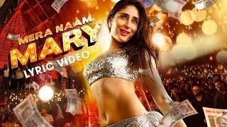 Watch Mera Naam Mary Lyric Video - Kareena Kapoor Khan, Sidharth Malhotra Video
