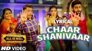 Watch 'Chaar Shanivaar' Full Song with LYRICS - All Is Well | Abhishek Bachchan, Rishi Kapoor Video