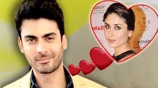 Watch OOPS!! Fawad Khan Wants Kareena Kapoor Video