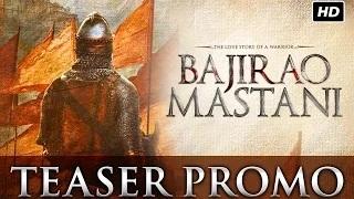 Watch Bajirao Mastani (Teaser) - Ranveer Singh, Deepika Padukone, Priyanka Chopra Video