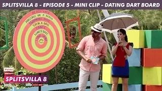 Watch MTV Splitsvilla 8 (Mini Clip) - Dating Dart Board - Episode 5 Video