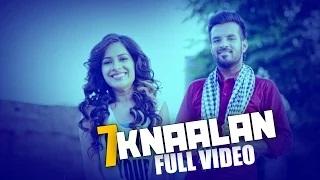 Watch 7 Knaalan (Latest Punjabi Songs) | Happy Raikoti | Video