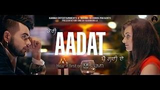 Watch AADAT - NINJA (Latest Punjabi Song 2015 - Full HD) - MALWA RECORDS Video