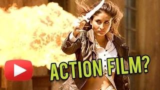 Watch Kareena To Do An Action Film After Bajrangi Bhaijaan? - Find Out Video