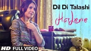 Watch Latest Punjabi Song | Dil Di Talashi: Harlene (Full Video) Video