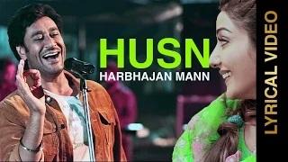Watch (New Punjabi Songs) - LYRICAL VIDEO | HUSN - THE KALI | HARBHAJAN MANN feat. TIGERSTYLE | Video