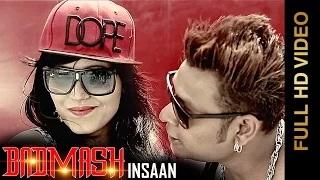 Watch Latest Punjabi Songs || BADMASH INSAAN || K K || Video