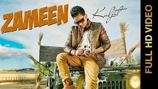 Watch ZAMEEN | KULJIT | Latest Punjabi Songs Video