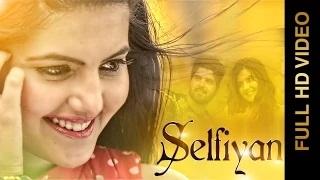 Watch ( Latest Punjabi Songs) - Selfiyan | Lovepreet | Video