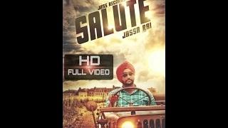 Watch Latest Punjabi Hd Songs | Salute | Jassa Rai Video