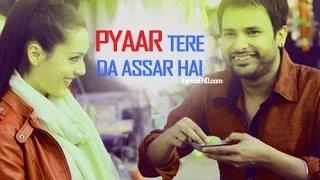 Watch Pyaar Tere Da Assar || Amrinder Gill || latest Punjabi songs || Goreyan Nu Daffa Karo Video