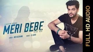 Watch New Punjabi Songs | MERI BEBE | SANGRAM HANJRA Video